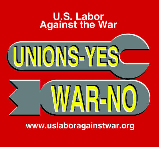 Unions-Yes, War - No