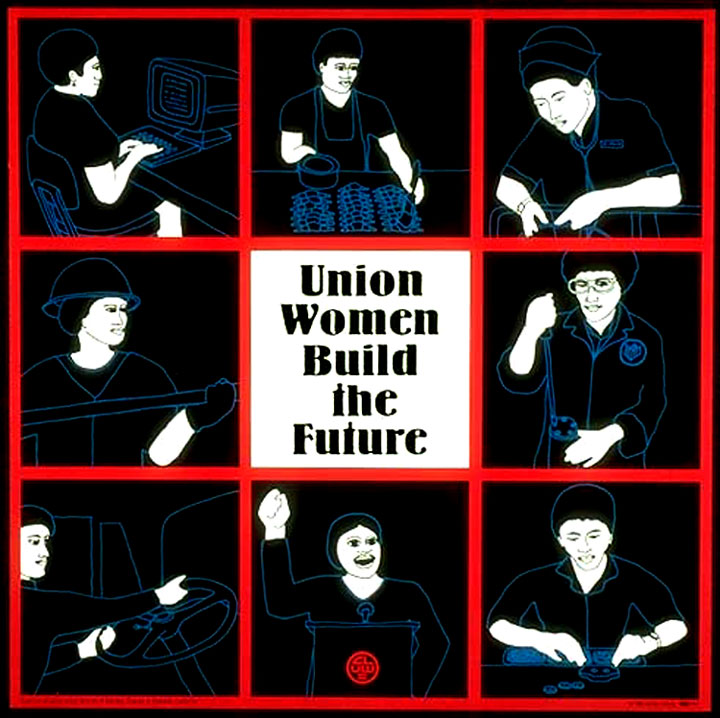 Union Women Build the Future by Cushing - graphic for labor culture, union bug, union label